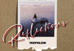 Teephlow - Reflections