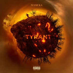Masicka – Tyrant