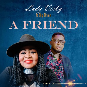 Lady Vicky - A Friend