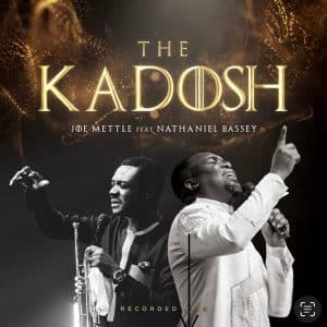 Joe Mettle - The Kadosh Live Ft Nathaniel Bassey