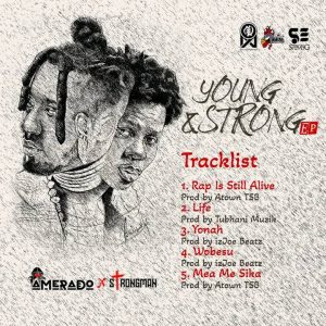 Amerado x Strongman – Young & Strong (Full EP)