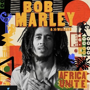 bob marley & the wailers meets afrobeats in 'africa unite'