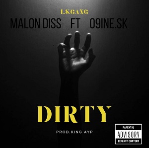 Malon Diss - Dirty Ft 09ine.sk