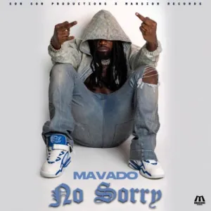 Mavado – No Sorry