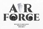 Reggie - Airforce Ft Kofi Mole