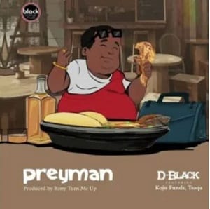D-Black – Preyman