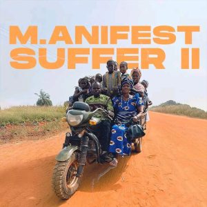 M.anifest – Suffer II