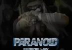 Chronic Law – Paranoid