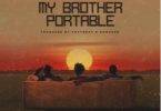 Shatta Wale - My Brother Portable