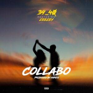 39 Forty – Collabo Ft Zeezy