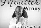 Minister Winny - Jehovah Nissi