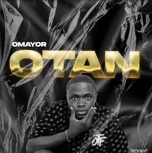 Omayor - Otan