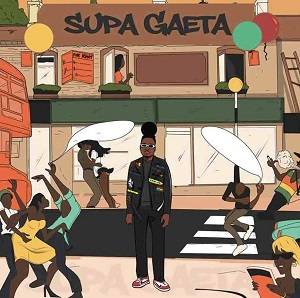 Supa Gaeta - This Year Ft B4bonah