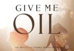Joe Mettle – Give Me Oil Ft Sandra Boakye-Duah
