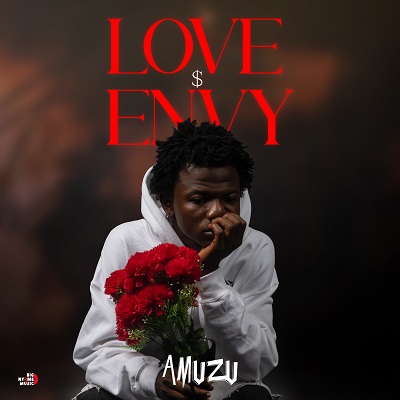 Amuzu - Love $ Envy
