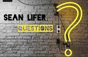 Sean Lifer - Questions