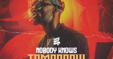 E.L - Nobody Knows Tomorrow Ft C-Real & Trigmatic