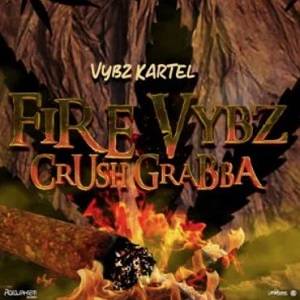 Vybz Kartel – Fire Vybz (Crush Grabba)