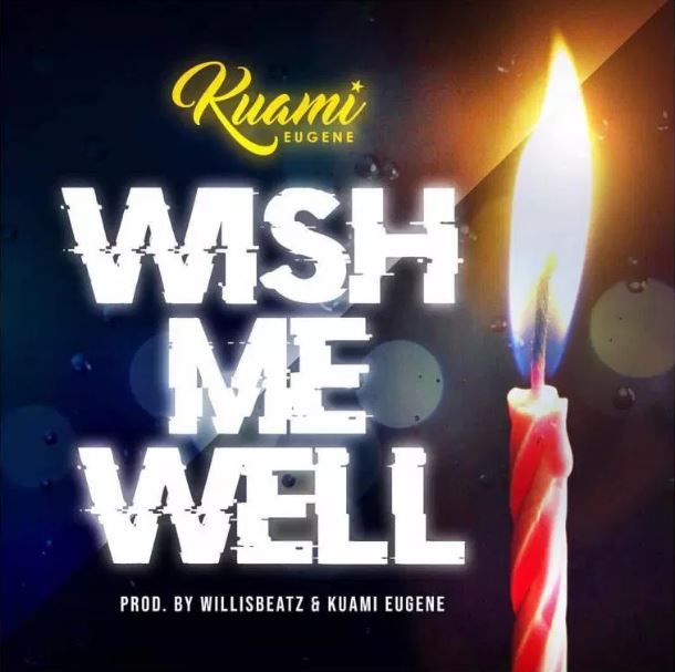 Kuami Eugene – Wish Me Well [Prod. By WillisBeatz] ⋆ Halmblog.com
