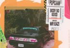 Popcaan – Body So Good (Remix) Ft. Mr Eazi