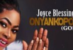 Joyce Blessing – Onyankopon (God)