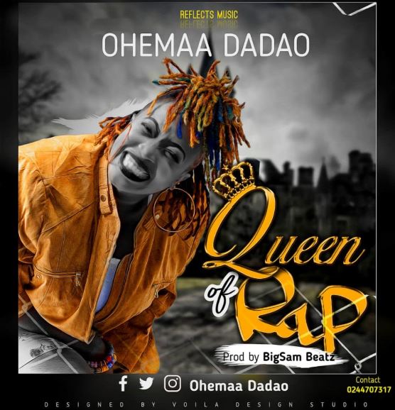 Ohemaa Dadao – Queen Of Rap (Prod. by BigSam Beatz)