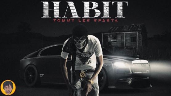 Download MP3: Tommy Lee Sparta – Habit (Mobstyle Riddim)