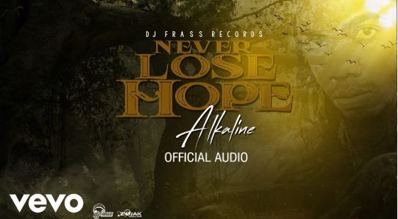 Download MP3: Alkaline – Never Lose Hope