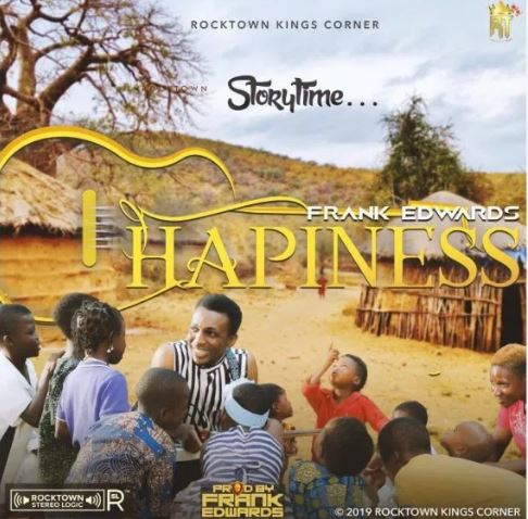 Download MP3: Frank Edwards – Happiness