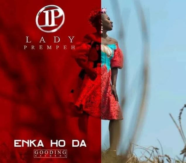 Download MP3: Lady Prempeh – Enka Ho Da (Mutable) (Prod. By Peewezel)