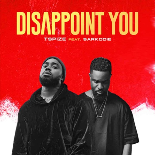 Download MP3: Tpsize – Disappoint You Ft. Sarkodie