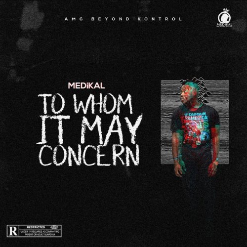 Download MP3: Medikal – To Whom It May Concern (Prod. by Unkle Beatz)