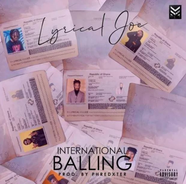 Lyrical Joe – International Balling mp3 download