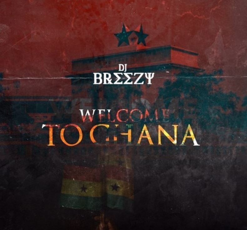 DJ Breezy – Akwaaba (Welcome) Ft Suzz Blaq mp3 download