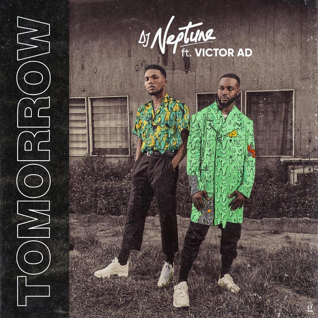 Dj Neptune – Tomorrow Ft Victor AD mp3 download