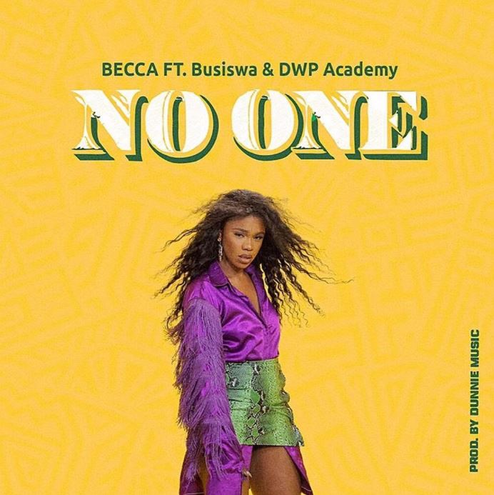 Download MP3: Becca – No One Ft Busiswa x DWP Academy