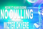 Keche – No Dulling Ft Kuami Eugene (Sax Version)