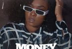Queen Ayorkor - Money (Prod. by Foxbeatz)