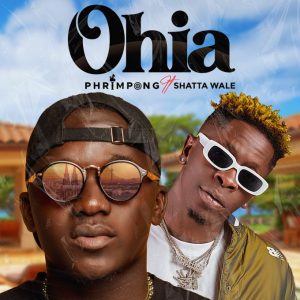 Phrimpong - Ohia ft Shatta Wale (Yaa Pono Diss)