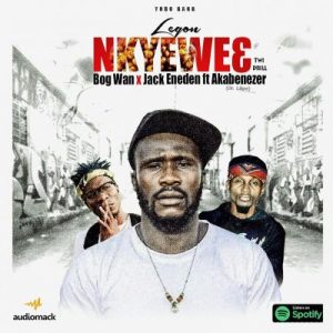 Yobo Gang x Akabenezer (Dr Likee) - Legon Nkyewe3