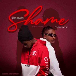 Deon Boakye – Shame Ft Kelvyn Boy