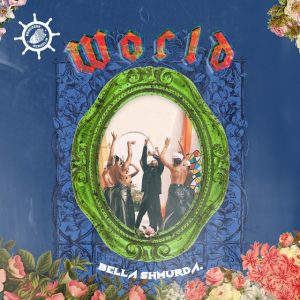 World by Bella Shmurda