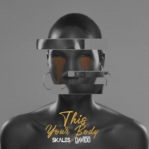 Skales - This Your Body Ft Davido