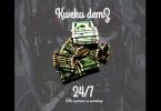 kweku demz 247