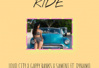 Samini, Loud City & Gappy Ranks - Ride Ft Dynamq
