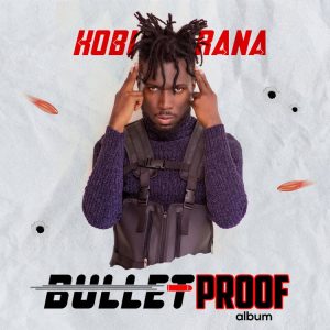 Kobi Rana - Bullet Proof Album [Full Album]