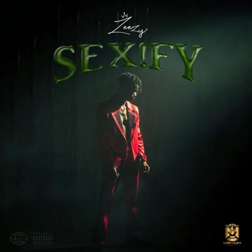 zeezy – sexify