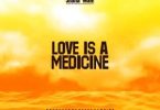 Shatta Wale - Love Is A Medicine