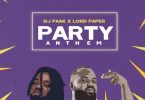 dj paak & lord paper – party anthem