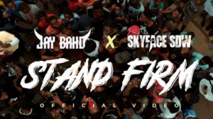 Jay Bahd & Skyface SDW - Stand Firm Video